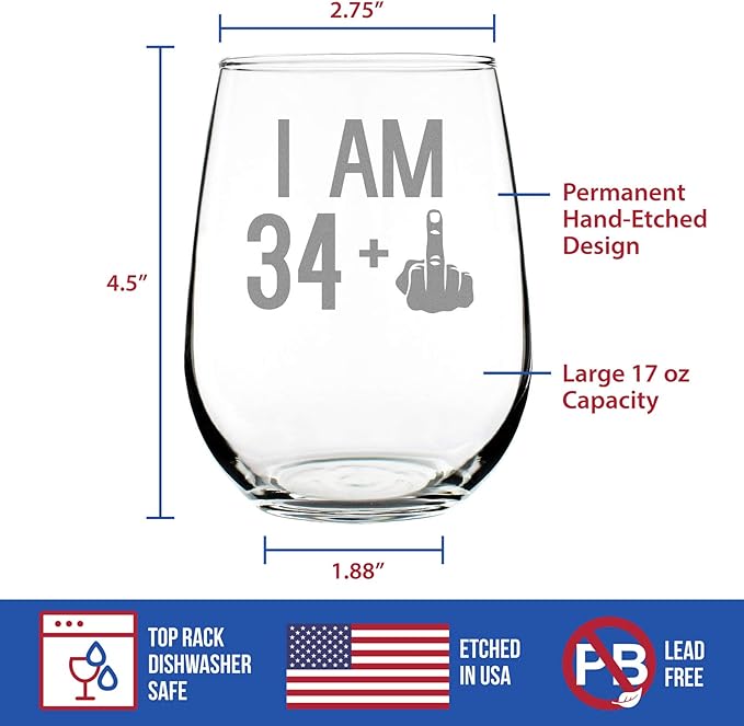 34 + 1-35th Birthday Stemless Wine Glass for Women & Men - Cute Funny Wine Gift Idea - Unique Personalized Bday Glasses for Mom, Dad, Friend Turning 35 - Drinking Party Decoration