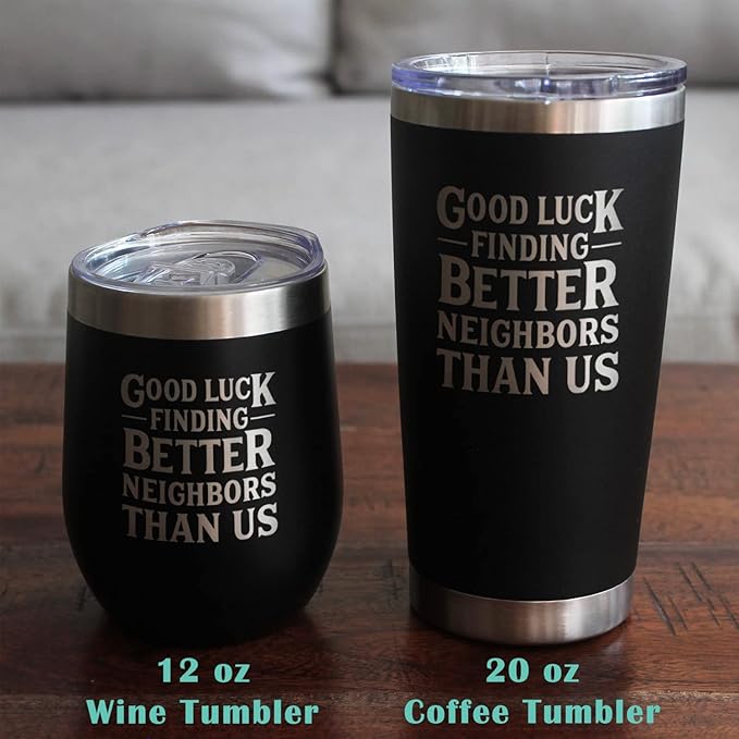 Good Luck Finding Better Neighbors Than Us - Whiskey Rocks Glass - Funny Farewell Gift For The Best Neighbor Moving Away - 10.25 Oz Glasses