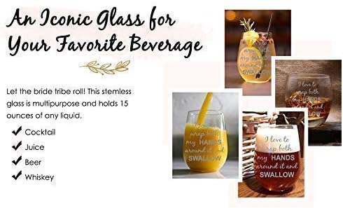 C M I Love To Wrap Both My Hands Around It and Swallow, 17 oz Funny Stemless Wine Glass for Bachelorette Parties, Bride's Gift, Humorous Gag Gift, Gifts for Women