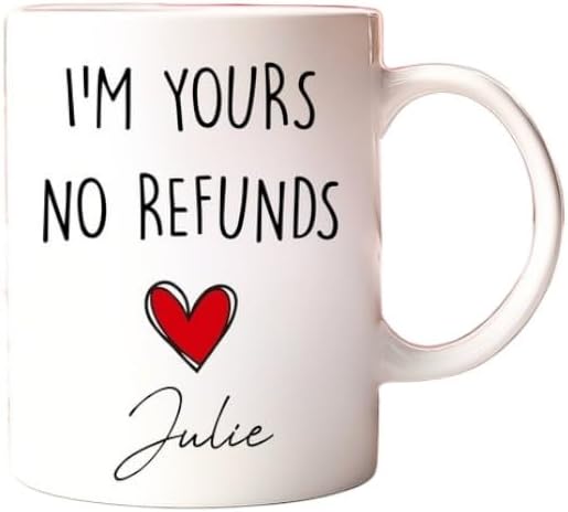 Couple Mug I’m Yours No Refunds Mug Gift For Her Gift For Him Funny Gifts For Couple Lover Husband, Wife On Valentines Birthday Anniversary Wedding Cup