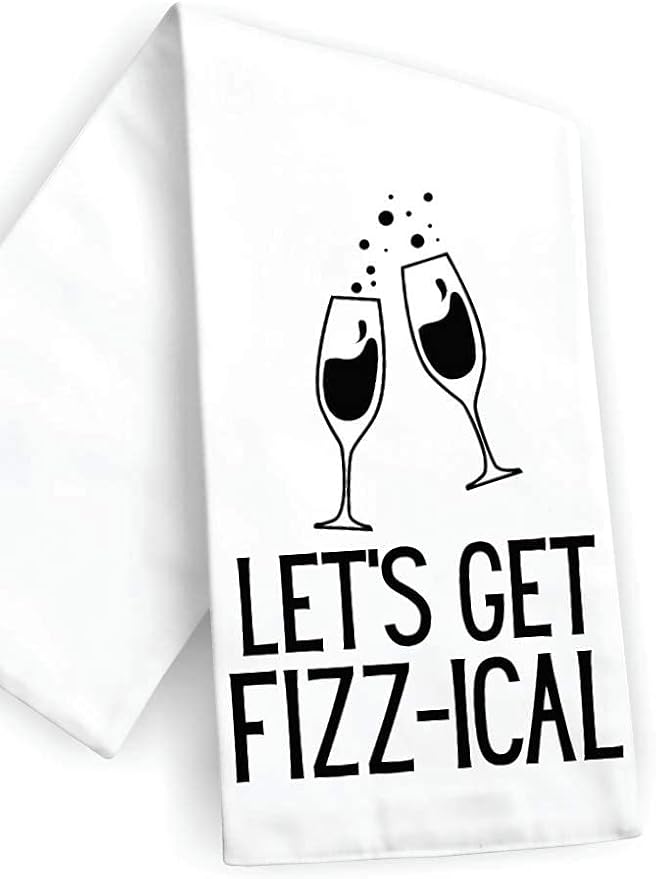 Handmade Funny Kitchen Towel - 100% Cotton Cheeky Champagne Toast Hand Bar Towels for Kitchen - 28x28 Inch Perfect for Hostess Housewarming Christmas Mother’s Day Birthday Gift (Let's Get Fizz-ical)
