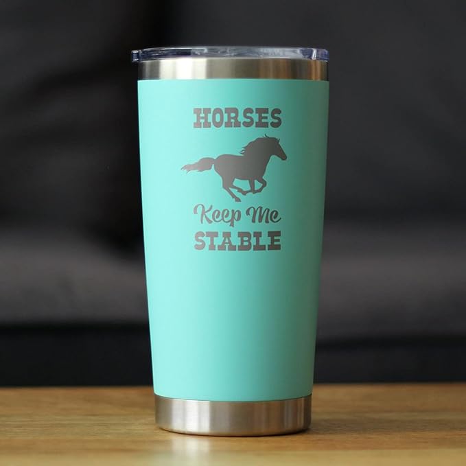 Bevvee Horses Keep Me Stable - Insulated Coffee Tumbler Cup with Sliding Lid - Stainless Steel Insulated Mug - Horse Themed Coffee Gifts - Teal