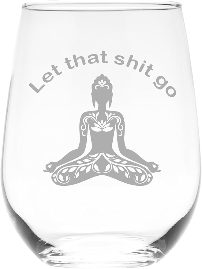 C M Buddha Engraved Stemless Wine Glass - 1 Piece - Let That Sh*t Go Funny Yoga Stemless Wine Glass, 17 oz - Gift for Him or Her - Funny Yoga Gift for Women and Men
