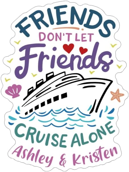1 Friends Sisters Cousins Don't Let Cruise Alone Wall Door Magnet Sign, Carnival, Personalized Cruise Custom Keepsake, Refrigerator Office