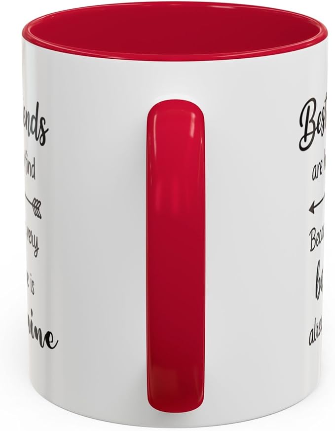 Best Friends Quote Coffee Mug, Best Friends Are Hard to Find Quote, Friendship Gift for Her, Funny BFF Birthday Mug