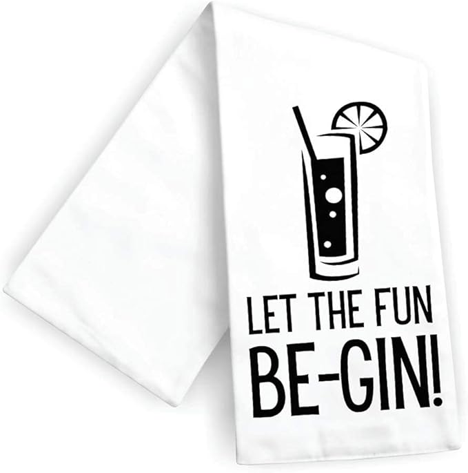 Handmade Funny Kitchen Towel - 100% Cotton Gin and Tonic Hand Bar Towels for Kitchen - 28x28 Inch Perfect for Hostess Housewarming Christmas Mother’s Day Birthday Gift (Let the Fun Begin)