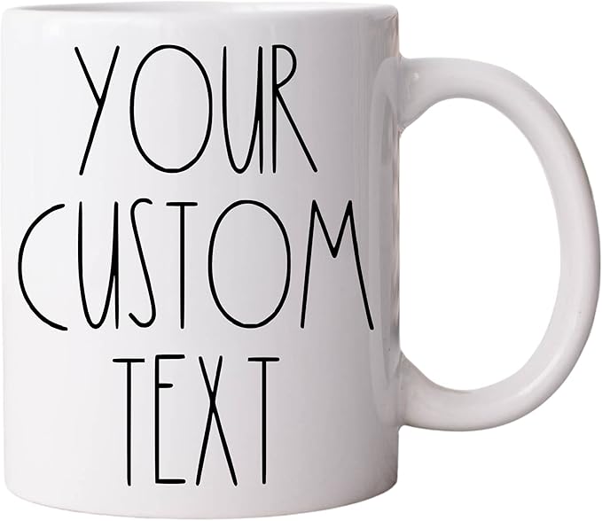 YourTextHereShoppe Custom Farmhouse-Style Coffee Mug 11oz – Personalized Text on One or Two Sides – Skinny Font Inspired Ceramic Mug – Dishwasher & Microwave Safe Gift