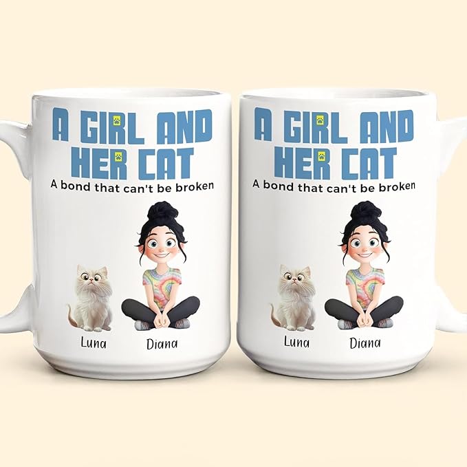 Personalized A Girl And Her Cats A Bond That Can't Be Broken Mug Custom To Cat Mom Coffee Mug Gift for Mom Her Mother Cat Owner Lovers Wife on Birthday Anniversary Mother's Day