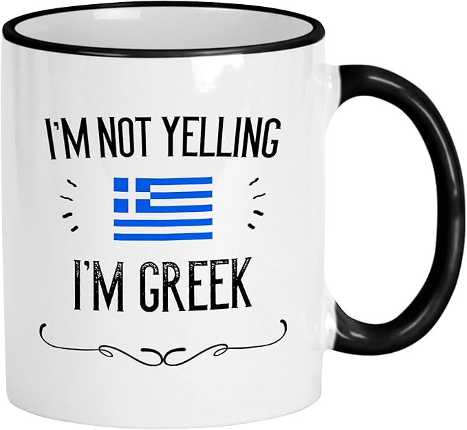 Casitika Funny Greek Souvenirs and Gifts. I'm Not Yelling I'm Greek11 oz Coffee Mug. Gift Idea for Men and Women From Greece Featuring the Country Flag. (Black Handle/Rim)
