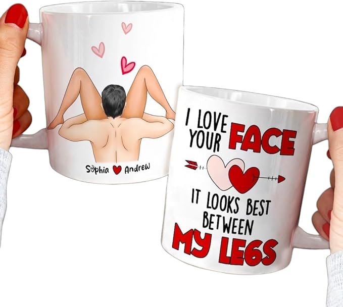Couple Mug I Love Your Face It Looks Best Between My Legs Mug Gift For Her Gift For Him Funny Gifts For Couple Lover Husband, Wife, Valentines Wedding Anniversary Birthday Cup