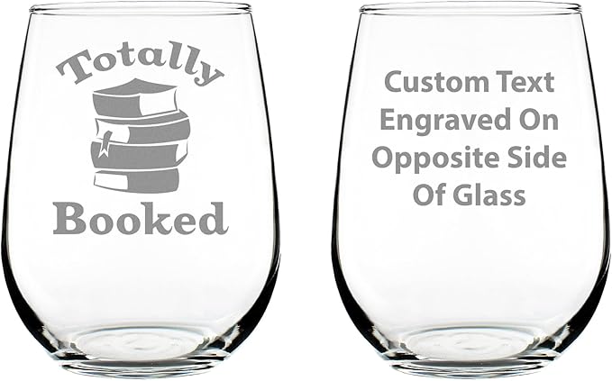 Custom Totally Booked - Personalized Stemless Wine Glass - Funny Book Club Gifts for Lovers of Reading & Fun Librarians - Large - Customized Wine Glass Gift