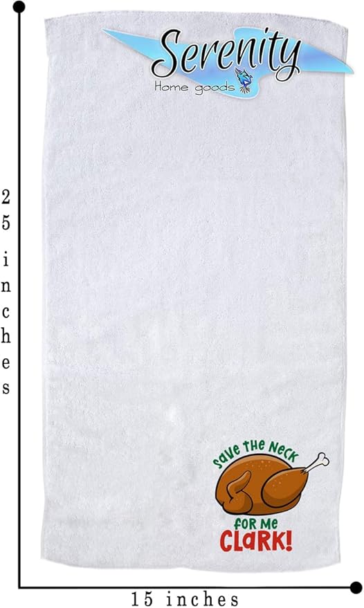 Save The Neck For Me Clark | Funny Holiday Kitchen and Bath Hand Towel | Thanksgiving & Christmas Decor | Decorative XMAS Novelty Gift Present