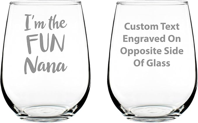 Custom Fun Nana - Funny Stemless Wine Glass, Large Glasses, Etched Sayings, Gift Box - Parent - Customized Glasses