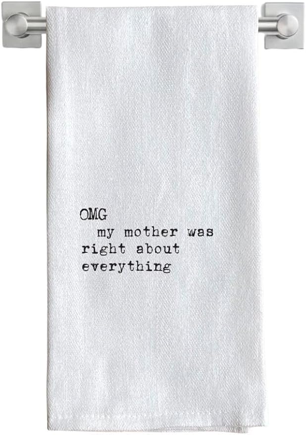 Funny Kitchen Towel for Drying Dishes and Hands - 20"x25" Soft Tea Towel (Mother was Right)