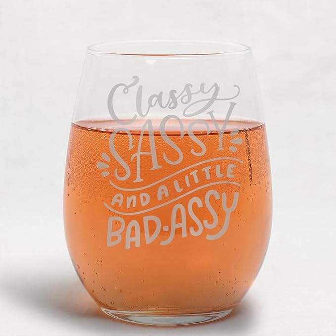Sassy, Classy & a Little Bad Assy Stemless Wine Glass 20 oz Engraved Funny & Bold Wine Glass for Women Gift for Confident, Fierce Ladies