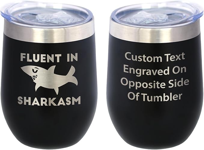 Custom Fluent in Sharkasm - Funny Shark Personalized Wine Tumbler Glass with Sliding Lid - Stainless Steel Insulated Mug - Cute Shark Decor Gifts