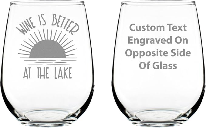 Custom Wine is Better at the Lake - Personalized Stemless Wine Glass Gifts for Men & Women - Funny, Cute, Unique Lake House Décor - Large 17 Oz - Customized Wine Glass Gift