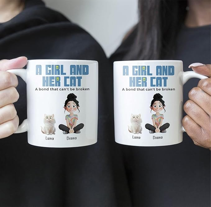 Personalized A Girl And Her Cats A Bond That Can't Be Broken Mug Custom To Cat Mom Coffee Mug Gift for Mom Her Mother Cat Owner Lovers Wife on Birthday Anniversary Mother's Day