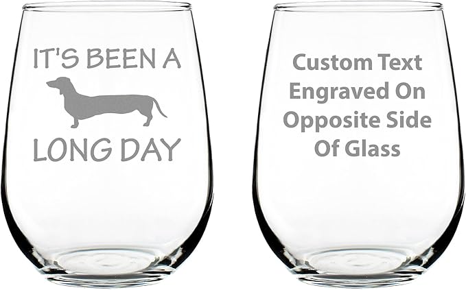 Custom It's Been A Long Day – Personalized Stemless Wine Glass - Funny Dachshund Gifts and Decor - Large 17 Ounce - Customized Wine Glass Gift