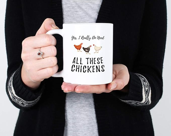 Casitika Funny Chicken Coffee Mugs. Yes I Really Do Need All These Chickens. 11 oz Mug for a Farmer of That Crazy Chicken Lady in You. Gift idea for Men and Women.