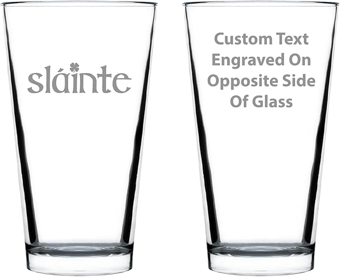 Custom Slainte Irish Cheers Pint Glass - Fun St Patricks Day Party Decor or Gifts - 16 Ounce