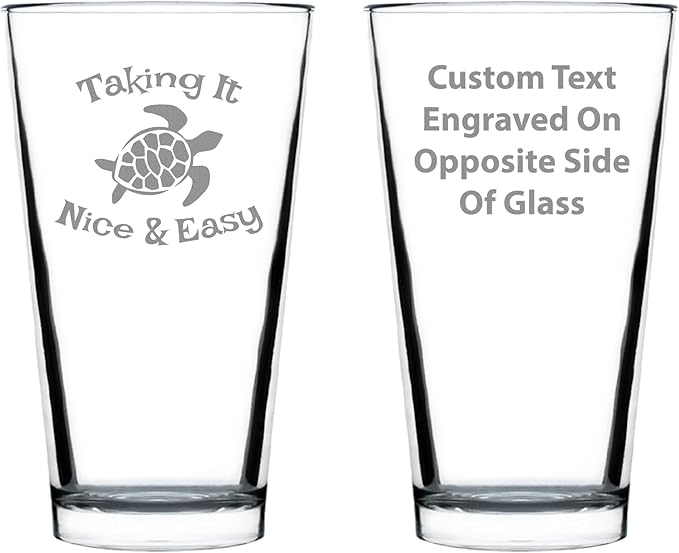 Custom Taking it Nice & Easy - Funny Sea Turtle Pint Glass Gifts for Beer Drinking Men & Women - Fun Unique Turtle Gift Idea