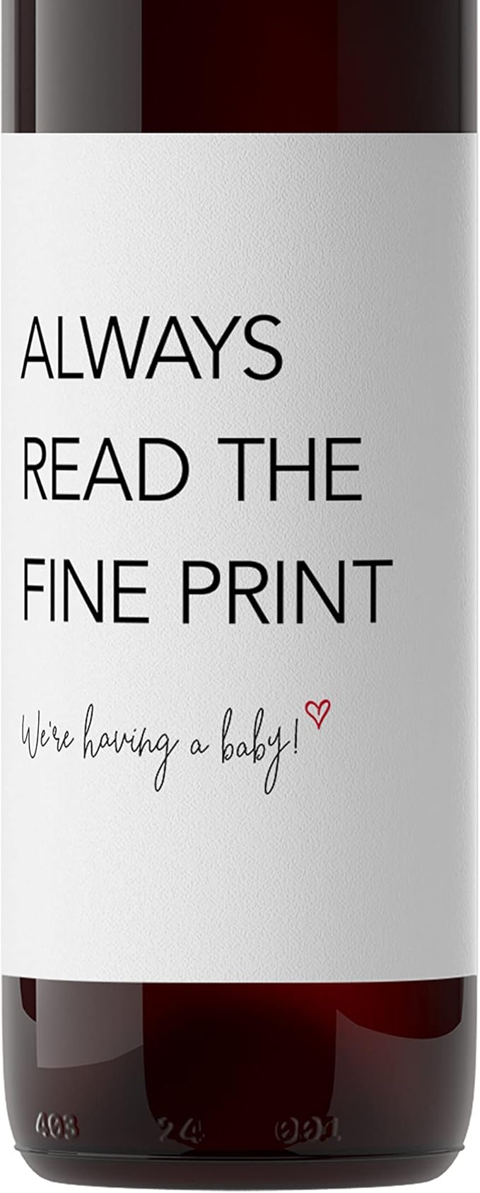 Always Read the Fine Print ● SET of 5 ● GENDER NEUTRAL Pregnancy Announcement Wine Labels, Baby Announcement Wine Label, We are Pregnant, Pregnancy Reveal, Alternative to Card WATERPROOF (Minimalist)