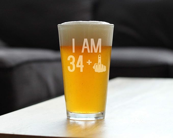 34 + 1 Middle Finger - 16 oz Pint Glass for Beer - Funny 35th Birthday Gifts for Men and Women Turning 35