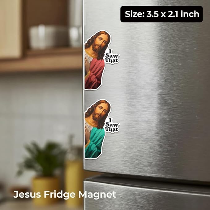 2 x Jesus I Saw That Magnet, Fridge Magnet, Funny Magnet Gift, Jesus Refrigerator Magnet, Funny Magnet, Religious Gift, 3.5x2.1”- Pack of 2