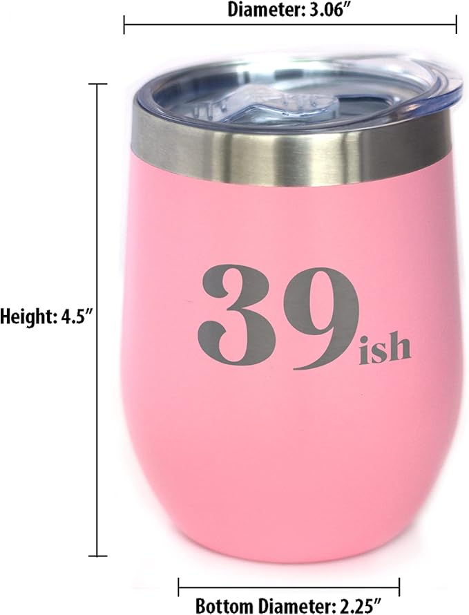 Bevvee 39ish - Funny 40th Birthday Wine Tumbler Glass with Sliding Lid - Stainless Steel Insulated Mug - Bday Party Decorations for Women Turning 40 - Pink