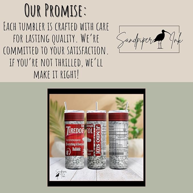 Sandpiper Ink Funny Tumbler Hilarious Gift-Inspired Parody Design, 20 Oz Stainless Steel Insulated Tiredofitol Pattern