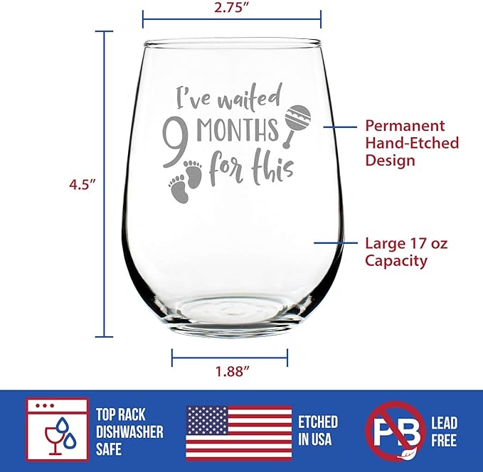 Bevvee Waited 9 Months For This - Funny New Mom Stemless Wine Glass - Push Presents for Expectant Moms and Post Pregnancy Gifts - Large 17 Ounce