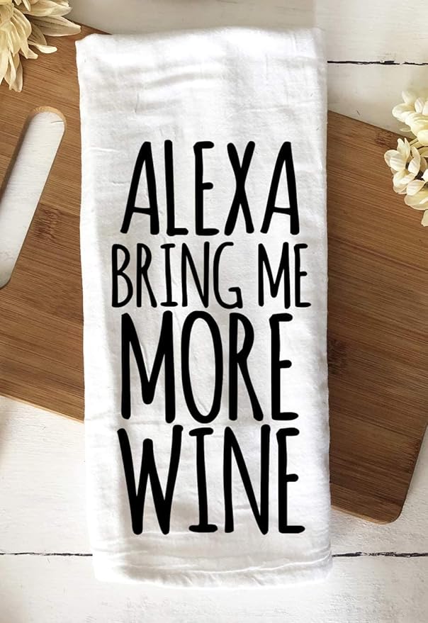 Handmade Funny Kitchen Towel - 100% Cotton Funny Hand Bar Towels for Wine Lover - 28x28 Inch Perfect for Hostess Housewarming Christmas Mother’s Day Birthday Gift (Alexa Bring Me More Wine)