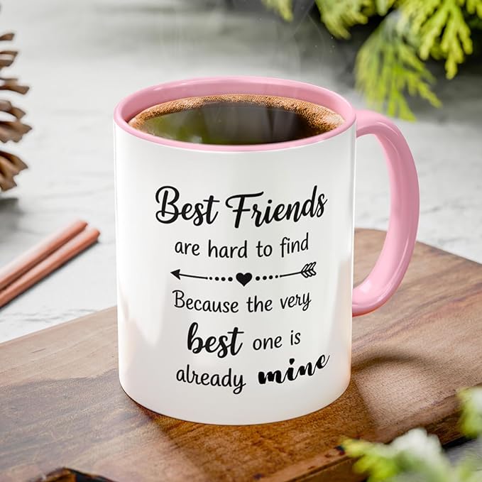 Best Friends Quote Coffee Mug, Best Friends Are Hard to Find Quote, Friendship Gift for Her, Funny BFF Birthday Mug