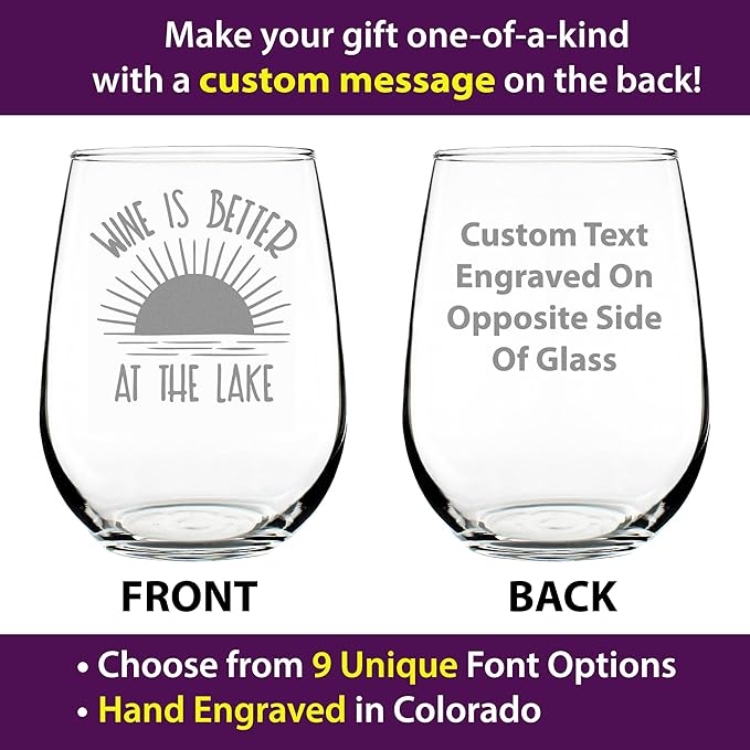 Custom Wine is Better at the Lake - Personalized Stemless Wine Glass Gifts for Men & Women - Funny, Cute, Unique Lake House Décor - Large 17 Oz - Customized Wine Glass Gift