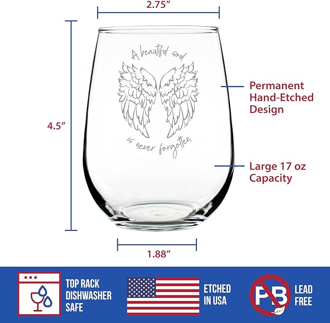 Custom Beautiful Soul is Never Forgotten - Personalized Stemless Wine Glass Gift - Sympathy Memorial Gifts for Bereavement Loss - Large 17 Ounce - Customized Wine Glass Gift