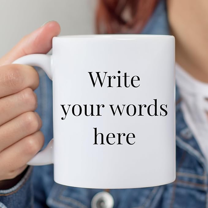 Custom Coffee Mug - Custom Mugs Design Your Own with Text, Name or Initials - Personalized Coffee Mug - Tazas Personalizadas 11 & 15 oz - Custom Gifts for Best Friend Woman, Him, Her, Mom, Dad