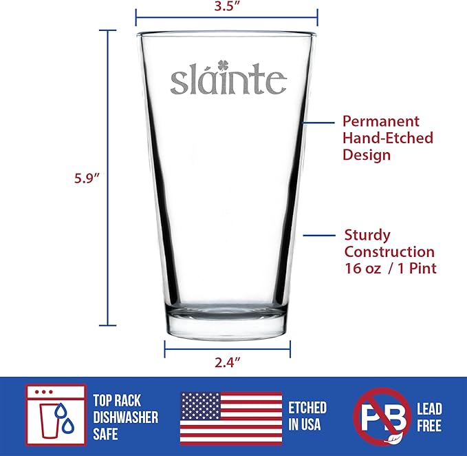 Custom Slainte Irish Cheers Pint Glass - Fun St Patricks Day Party Decor or Gifts - 16 Ounce