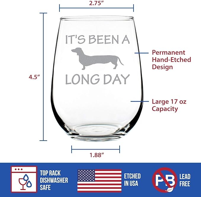 Bevvee It's Been A Long Day – Stemless Wine Glass - Funny Dachshund Gifts and Decor - Large 17 Ounce