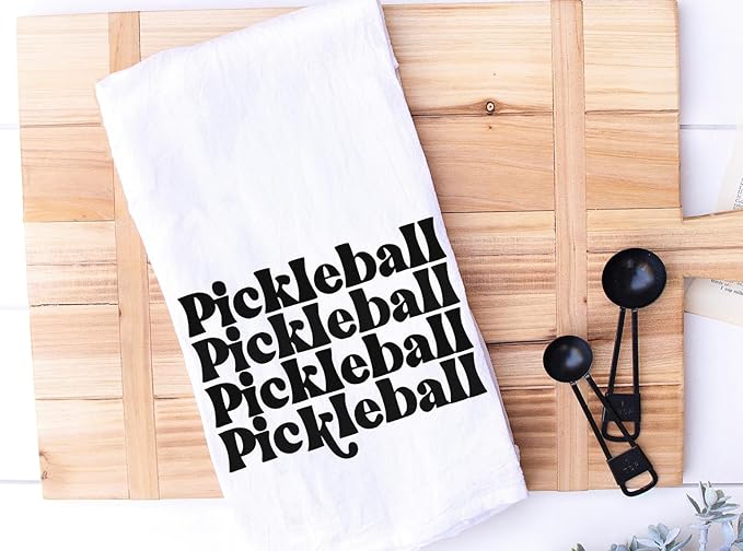 Funny Kitchen Towel - Pickleball Lovers Dish Cloth - Gift for Him or Her - Pickle Ball Gift - Retirement - Christmas - Mothers Day - Fathers Day - Birthday (Pickleball)