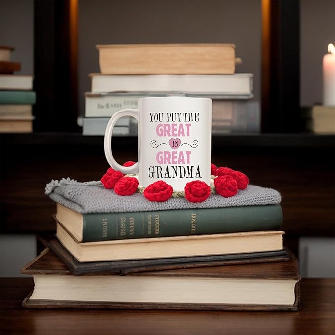 Grandma Gifts Coffee Mug with Handmade Crochet Rose Coaster, You Put The Great in Great Grandma Christmas Presents for Grandmother Cup White, 11 Oz