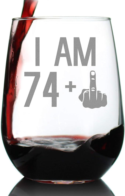 74 + 1-75th Birthday Stemless Wine Glass for Women & Men - Cute Funny Wine Gift Idea - Unique Personalized Bday Glasses for Mom, Dad, Friend Turning 75 - Drinking Party Decoration