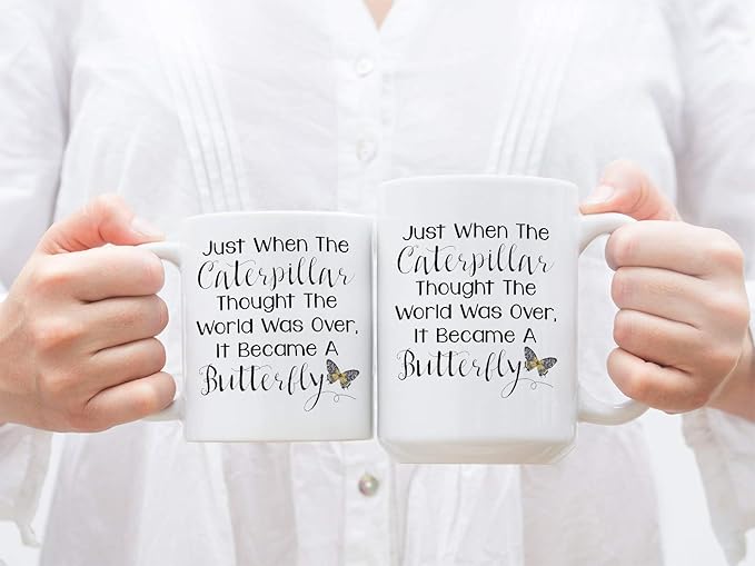 Groovy Giftables Just When the Caterpillar Thought the World Was over It Became a Butterfly Ceramic Coffee Mug Cup