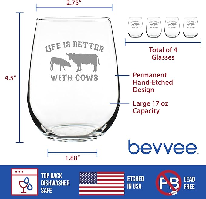 Life Is Better With Cows - Stemless Wine Glass - Funny Cow Gifts and Decor for Men & Women - Set of 4 - Large 17 oz Glasses