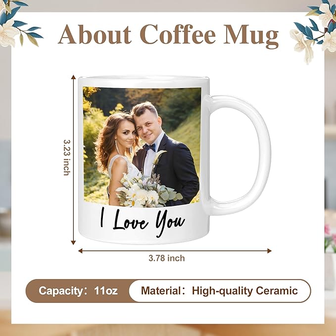 Custom Coffee Mug for Men Women, Personalized 11oz Ceramic Mug with Photo Text & Birth Flower,Customized Valentines Day Gifts for Him Her(1 Photo)