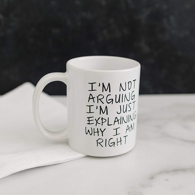 Joyful Moose Gag Gift Coffee Mug - I'm Not Arguing I'm Just Explaining Why I Am Right