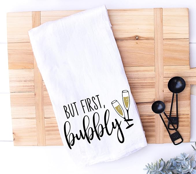 Handmade Funny Kitchen Towel - 100% Cotton Funny Hand Bar Towels for Champagne Celebrations - 28x28 Inch Perfect for Hostess Housewarming Christmas Mother’s Day Birthday Gift (But First Bubbly)