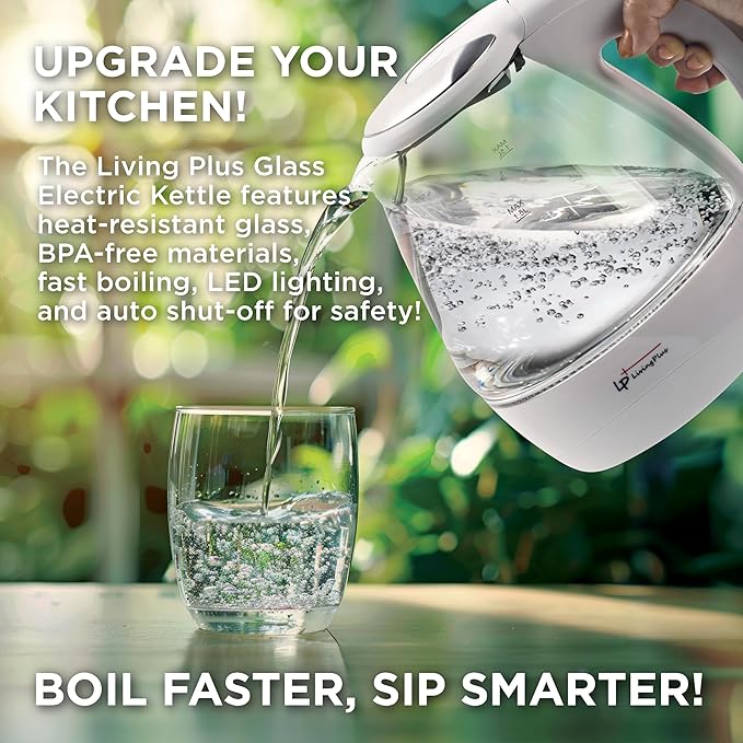 Living Plus 1.5 L Glass Electric Kettle - Fast Boiling, BPA-Free, LED Indicator, Auto Shut-Off