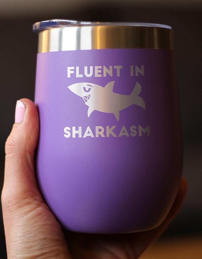 Bevvee Fluent in Sharkasm - Funny Shark Wine Tumbler Glass with Sliding Lid - Stainless Steel Insulated Mug - Cute Shark Decor Gifts - Purple