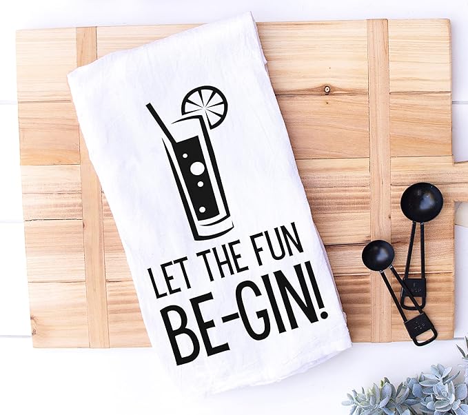 Handmade Funny Kitchen Towel - 100% Cotton Gin and Tonic Hand Bar Towels for Kitchen - 28x28 Inch Perfect for Hostess Housewarming Christmas Mother’s Day Birthday Gift (Let the Fun Begin)